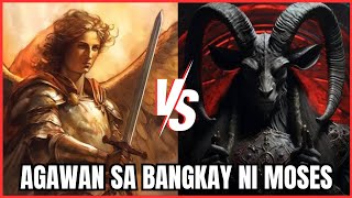 SATANAS LABAN KAY MIGUEL ARKANGHEL Dahil sa BANGKAY NI MOISES!