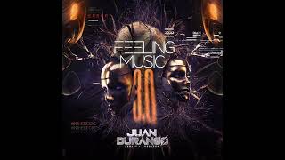 FEELING MUSIC 3 - JUAN DURANGO DJ