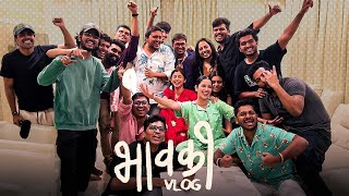 Bhavki behind the fun | Vlog No . 140