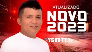 YSMITTY  O FERA DO PISEIRO!! 2023 JULHO ATUALIZADO REPERTÓRIO NOVO [ Jotinha Divulgações.