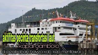 kapal gambolo | pelabuhan havea sikakap kepulauan mentawai rute padang 2020 (ylc vlog)