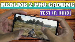 REALME 2 PRO GAMING REVIEW |  REALME 2 PRO PUBG GAME TEST