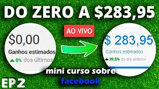 🔴 CURSO SOBRE COMO MONETIZAR PAGINA NO FACEBOOK / AULA 2