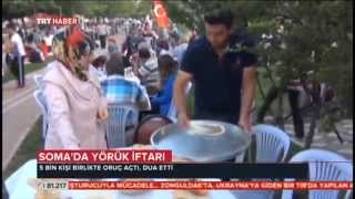 Soma'da 5 Bin Yörük İftar Açtı  TRT Haber'de...