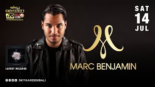 MARC BENJAMIN - Sky Garden Bali Int. DJ Series - July 14th, 2018