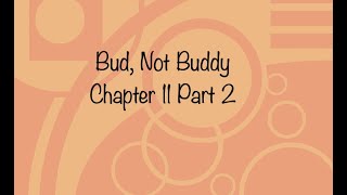 Bud, Not buddy Chapter 11 Part 2