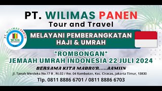 keberangkatan jamaah umrah 22 juli 2024 - Wilimas Panen Tour and Travel