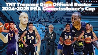 TNT Tropang Giga Updated Official Roster 2024-2025 PBA Commissioner's Cup