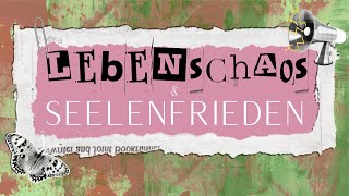 Lebenschaos & Seelenfrieden (Timo Schumann)