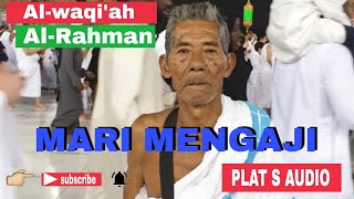 Ngaji bacaan quran surat al-waqi'ah/surat al-rahman#mari_mengaji#alwaqiah #al_rahman#bacaanalquran