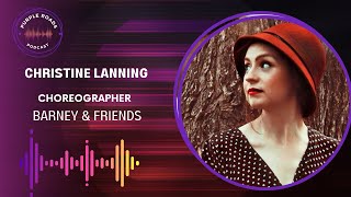 Purple Roads | Christine Lanning | Choreographer | Barney & Friends