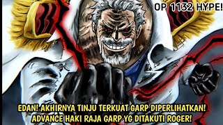 ONE PIECE 1132 - NGERI! AKHIRNYA TINJU TERKUAT GARP YG DILAPISI DGN ADVANCE HAKI RAJA DIPERLIHATKAN!