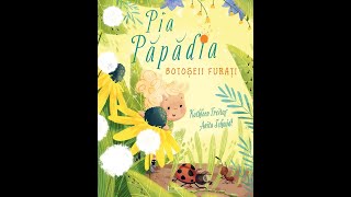 Pia Păpădia: Botoșeii Furați - Aventuri și Prietenie într-o Lume Fermecată