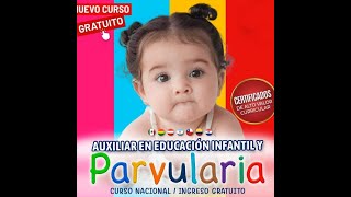 GRAN CURSO AUXILIAR EN EDUCACIÓN INFANTIL Y PARVULARIA