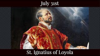 Wed July 31 2024 - St. Ignatius of Loyola