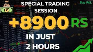 Special Trading session +8900Rs Profit 💸💸 #trading #investing #investment