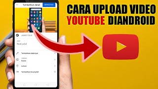 Cara Upload Video Youtube Di Handphone 2022