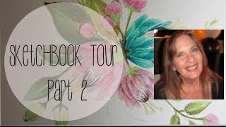 Sketchbook Tour Part 2