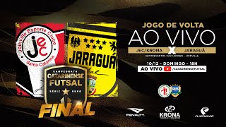 CAMPEONATO CATARINENSE SÉRIE OURO 2023 - FINAL -  JEC/Krona X  Jaraguá Futsal