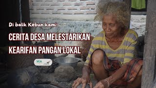 Di balik Kebun kami:  Cerita Desa Melestarikan Kearifan Pangan Lokal