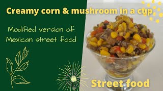 How to make creamy corn and mushroom in a cup (vegetarian) in less than 10 min