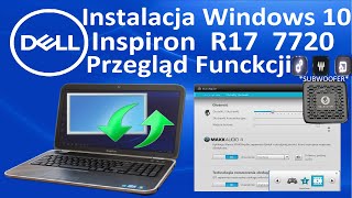 DELL Inspiron R17 7720 - Instalacja Windowsa i Feautery