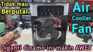 CARA MENGATASI KIPAS AC MINI PORTABLE TIDAK MAU BERPUTAR DAN GANTI DINAMO AIR COOLER FAN MAKIN AWET