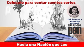 MI CUENTO CORTO FAVORITO, A CARGO DE MIEMBROS DEL CLUB DE LECTURA Y APRENDIZAJE ANA FRANK