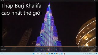 Du Lịch Dubai -Tòa nhà Burj Khalifa -GTLT #18