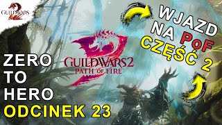 Zero to Hero - Odcinek 23 | Guild Wars 2