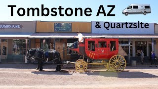 Van Trip to Quartzsite & Tombstone AZ