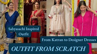 Wedding Outfits From Scratch | Sabyasachi Inspired Outfit | Upcycled Outfits with Leftover Fabrics