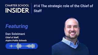 Episode 14 The strategic role of the Chief of Staff with Dan Soleimani