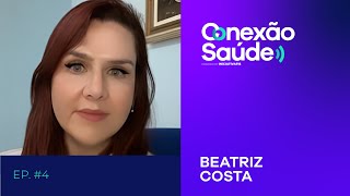 #ConexãoSaúde: "Resolução da Comissão Nacional de Residência Médica" | Beatriz Costa | T01 | EP04