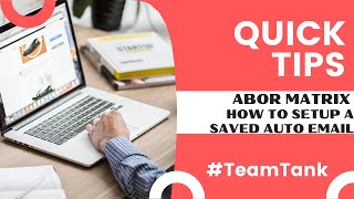 Quick Tips ABOR MLS | Saved Auto Email #TeamTank