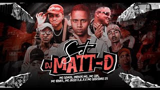 set do dj matt-d | (parte.MC Lipe) - Tipografia