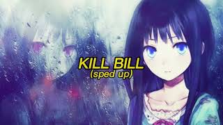 SZA - KILL BILL {sped up}