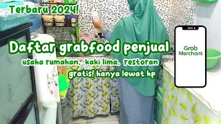 TUTORIAL CARA DAFTAR GRABFOOD PENJUAL TERBARU 2024 | TUTORIAL GRABMERCHANT