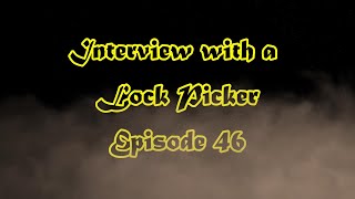 Interview with a Lock Picker - Episode 46 - DoNotDuplicate - #lockpicking #locksport