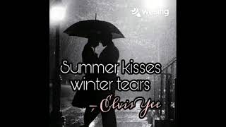 Summer Kisses Winter Tears - Elvis Yee