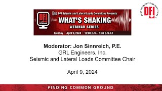 April 9, 2024 What's Shaking Webinar: Kyle Rollins