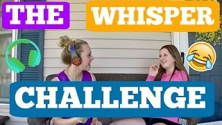 The Whisper Challenge Pt 1 | It's_Sara1228