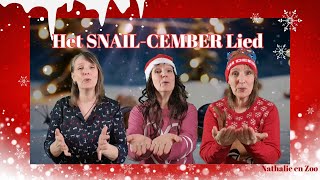 Snail-cember Het Lied / Nathalie en Zoo