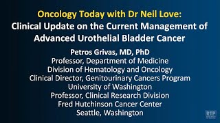 Clinical Update on the Current Management of Advanced Urothelial Bladder Cancer