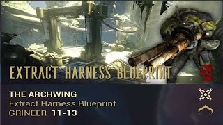 Warframe Guide 2021 - Archwing - Extract Harness Blueprint