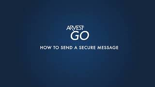 Arvest Go - How to Send A Secure Message