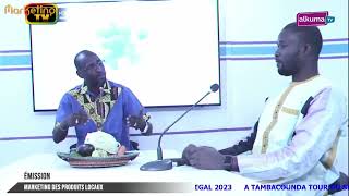 LAYE BAMBA SECK SUR ALKUMA TV LE MARKETING DES PRODUITS LOCAUX