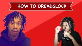 HOW TO DREADSLOCK - CARA GIMBAL RAMBUT