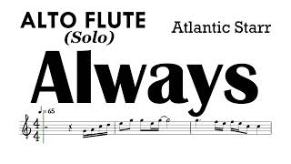 ALWAYS Atlantic Starr ALTO FLUTE Sheet Music Backing Track Partitura Solo