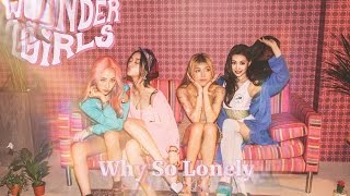 [Full Single] Wonder Girls (원더걸스) - Why So Lonely 「Digital Single」